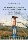 Bohater religijny w świętej przestrzeni