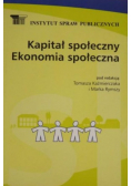 Kapitał społeczny Ekonomia społeczna