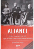 Alianci Stalin Roosevelt Churchill Tajne rozgrywki zwycięzców II wojny światowej