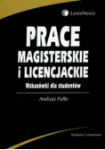 Prace magisterskie i licencjackie Wskazówki dla studentów