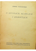 O duchach djabłach i kobietach ok 1924 r