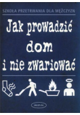 Szkoła przetrwania dla mężczyzn jak prowadzić dom i nie zwariować