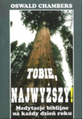 Tobie Najwyższy Medytacje biblijne na każdy dzień roku