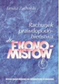 Rachunek prawdopodobieństwa dla ekonomistów