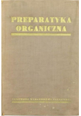 Preparatyka organiczna