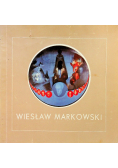 Twórczość Wiesława Markowskiego