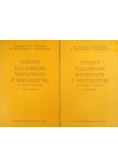 Tematy egzaminów wstępnych z matematyki tom I i II