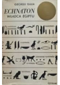 Echnaton władca Egiptu