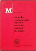 Dynamika i automatyczna regulacja procesów inżynierii chemicznej