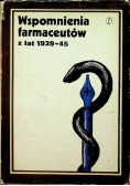 Wspomnienia farmaceutów z lat 1939 45