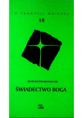 Z tradycji mniszej Tom 18 Świadectwo Boga
