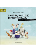 Z muchą na luzie ćwiczymy buzie