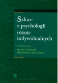 Szkice z psychologii różnic indywidualnych