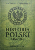 Historia Polski 1864 - 2001