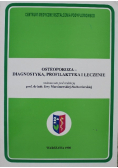 Osteoporoza - diagnostyka profilaktyka i leczenie