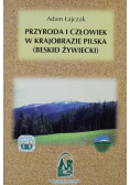 Przyroda i człowiek w krajobrazie Pilska