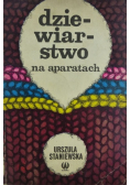 Dziewiarstwo na aparatach