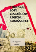 Sybirackie losy zesłańców regionu konińskiego