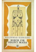 Niech Cię odleci mara