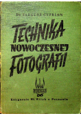 Technika nowoczesnej fotografii część I i II 1949 r.