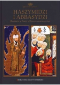Dynastie świata Tom 5 Haszymidzi i Abbasydzi