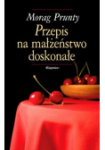 Przepis na małżeństwo doskonałe