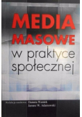 Media masowe w praktyce społecznej
