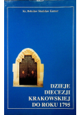 Dzieje Diecezji Krakowskiej do roku 1795 tom 3