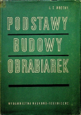 Podstawy budowy obrabiarek