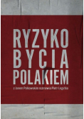 Ryzyko bycia Polakiem