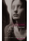 Come Closer