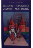 Legendy i opowieści zamku Malbork