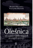 Oleśnica od czasów najdawniejszych po współczesność