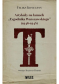 Artykuły na łamach "Tygodnika Warszawskiego"...