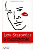 Lew - Starowicz o mężczyźnie