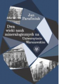 Dwa wieki nauk mineralogicznych na Uniwersytecie Warszawskim