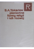 S A Tokariew pierwotne formy religii i ich rozwój