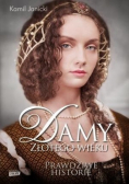 Damy złotego wieku Prawdziwe Historie