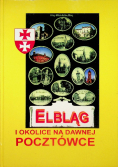 Elbląg i okolice na dawnej pocztówce