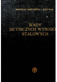 Wady hutniczych wyrobów stalowych