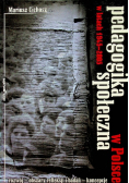 Pedagogika społeczna w Polsce w latach 1945 - 2005