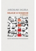 Relacje w rodzinie a szkoła