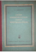 Zbiór geometrycznych zadań konstrukcyjnych