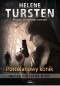 Inspektor Irene Huss Porcelanowy konik
