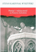Pamięć i wdzięczność na Pomorzu Zachodnim