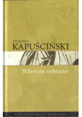 Kapuściński Wiersze zebrane