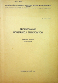 Projektowanie konstrukcji żelbetowych