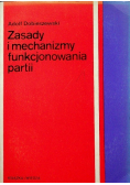 Zasada i mechanizmy funkcjonowania partii