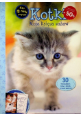 Kotki Moja księga zabaw