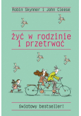 Żyć w rodzinie i przetrwać